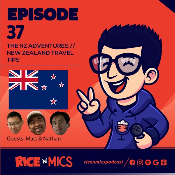 37 - The NZ Adventures // New Zealand Travel Tips