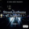 Street Anthems King Mix