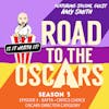 Road to the Oscars - S3 EP5 - BAFTA • CRITICS CHOICE • Oscars Director Category Discussed with Amy Smith - Rebel Wilson gives Putin the finger and Jane Campion marches on awkwardly