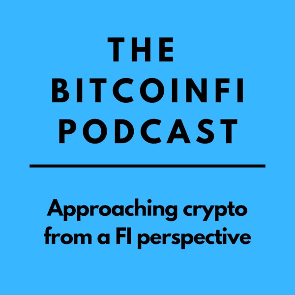 27: Why You Should Care About Bitcoin