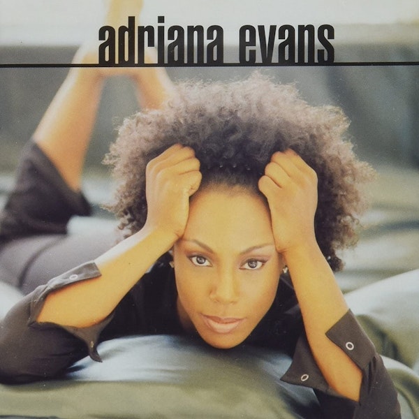 Adriana Evans: Adriana Evans (1997). A Lost Treasure Through Time.