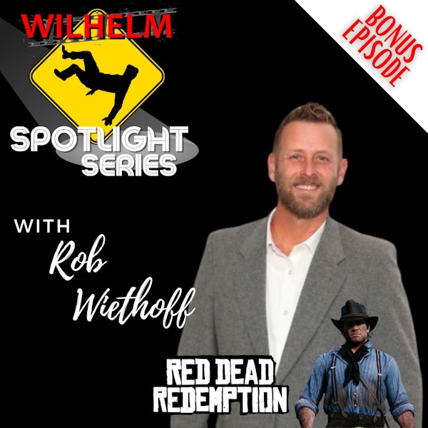 SPOTLIGHT SERIES: Actor Rob Wiethoff (Red Dead Redemption)