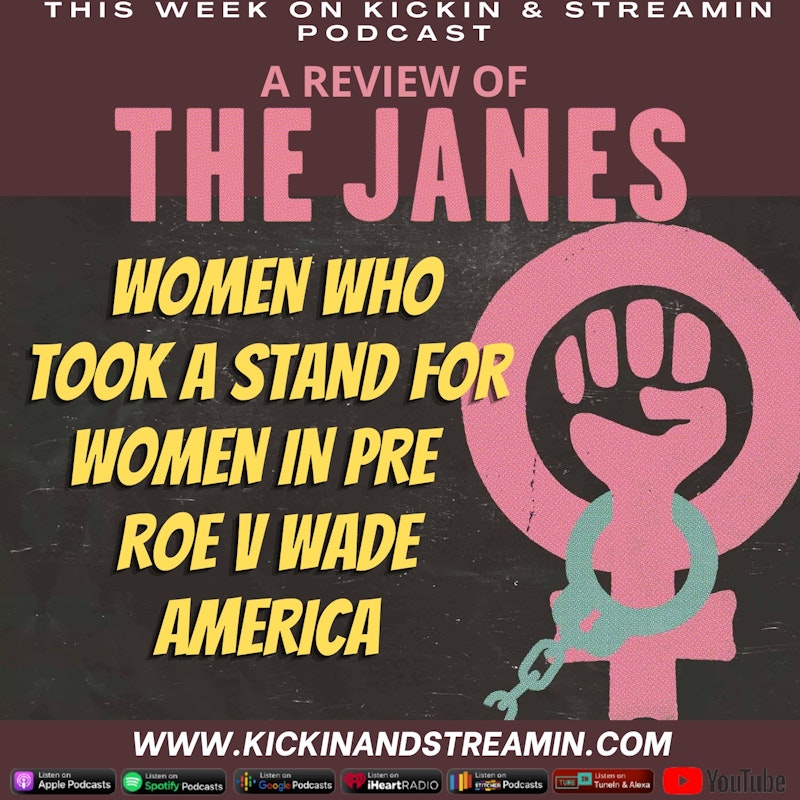 A Review of The Janes: Women Who Took A Stand For Women In Pre Roe v Wade America