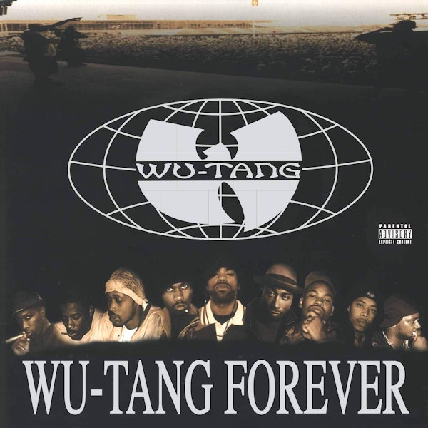 Wu-Tang Clan: Wu-Tang Forever (1997). The Clan Is Back To Stay...