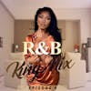 R&B King Mix (Episode 4)