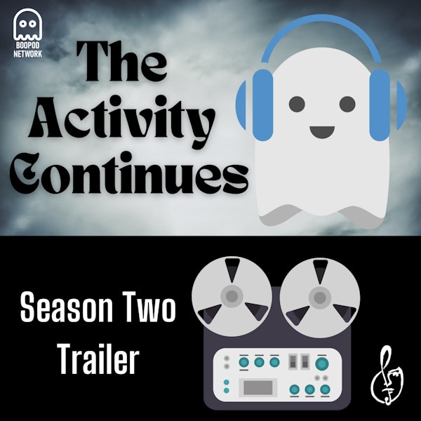 The Activity Continues Trailer Season Two