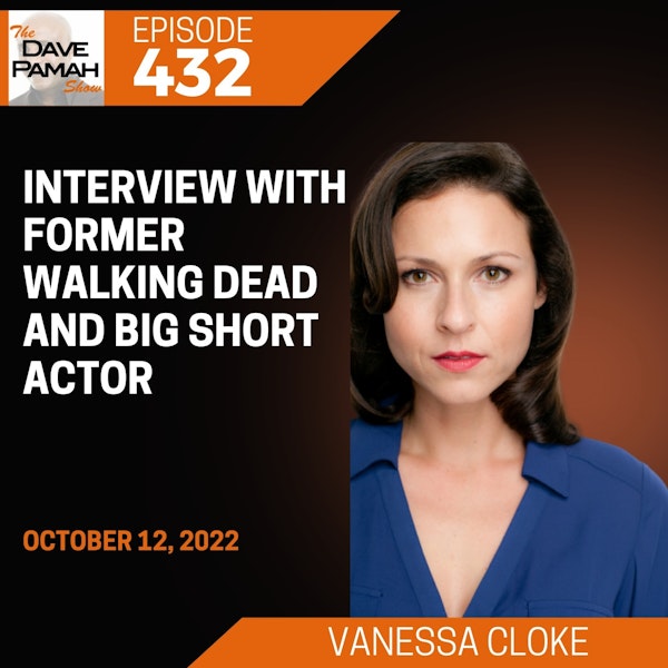 Interview with former Walking Dead and Big Short Actor Vanessa Cloke