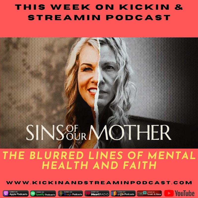 Sins of Our Mother: The Blurred Lines of Mental Health & Faith