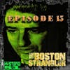 The Boston Strangler | 15