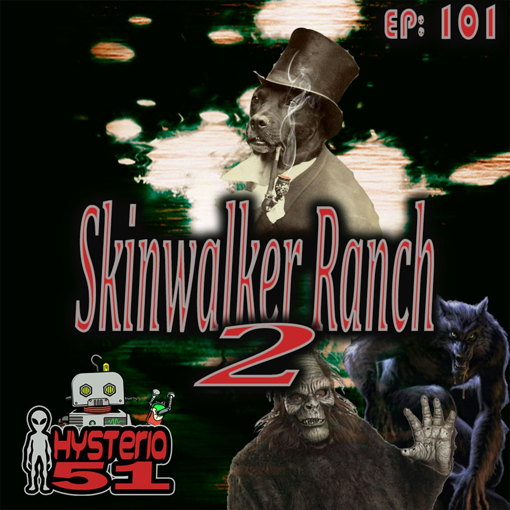 Skinwalker Ranch: The Science of the Paranormal | 101