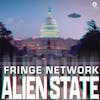 Fringe Network: Alien State w/ MJ Banias | 293