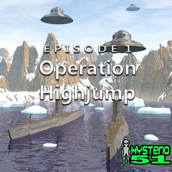 Operation Highjump: Nazis and Aliens in the Hollow Earth | 1