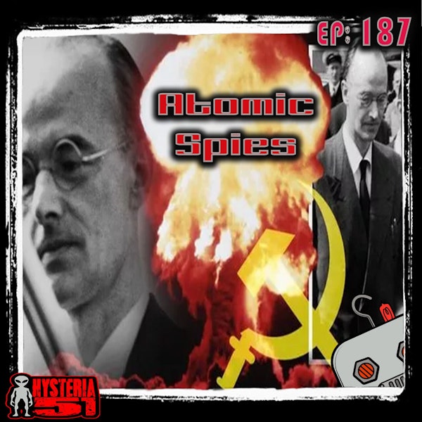 Atomic Spies: The Secret Soviet Program To Nick A Nuke  | 186