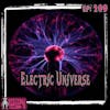It's Electric: The Electric Universe 