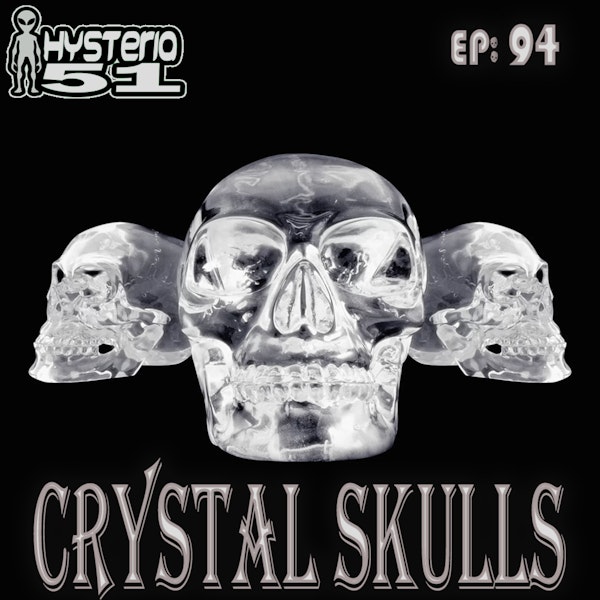 Crystal Skulls: Mystical Marvels or Fake Fossils? | 94