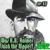 Was HH Holmes Jack the Ripper | 37