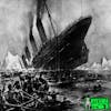 Titanic Sized Conspiracies: 110th Anniversary | 283