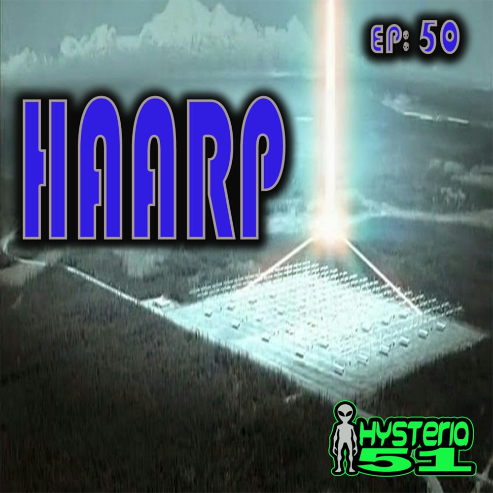 HAARP: The US Government's Weather Manipulator | 50