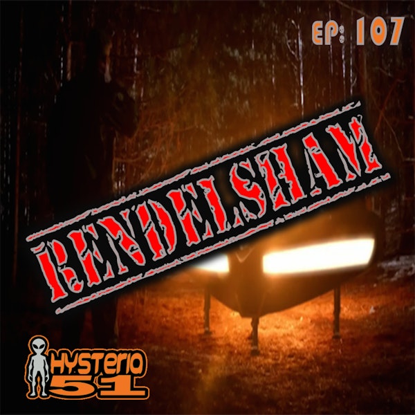 The Rendlesham Forest UFO Incident: Britain's Roswell | 107