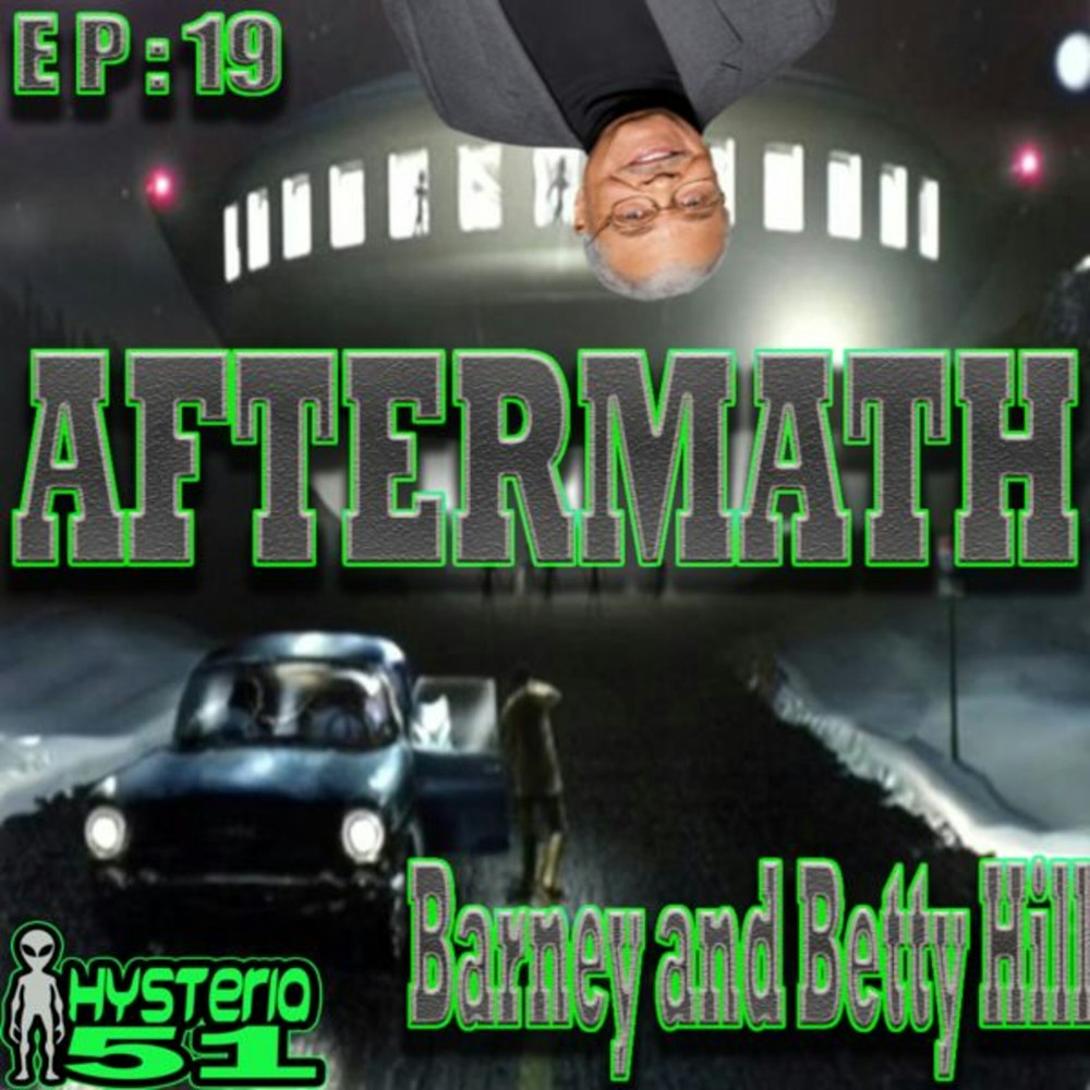 Aftermath - Barney and Betty Hill | 19