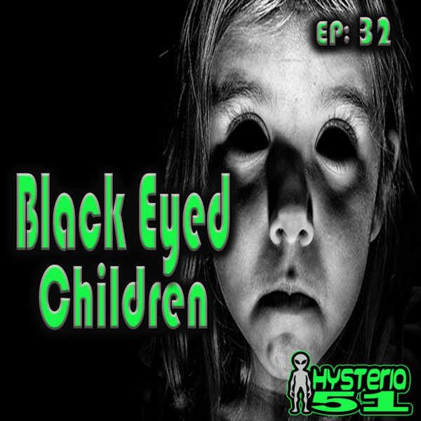 Black Eyed Children  | 32