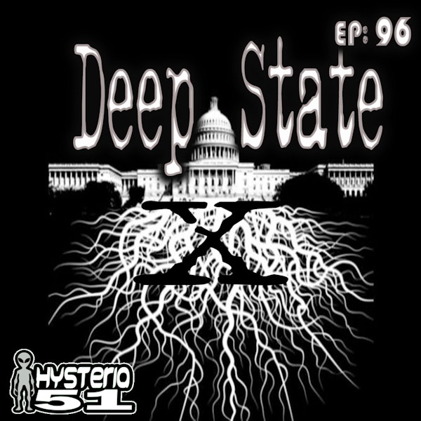 Deep State: Shadow Government or Political Buzzword? | 96