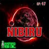 Nibiru: Planet X and the Reptilians | 47