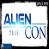 Alien Con L.A. Interviews: David Childress, Mike Bara, and Dr. Chris Cogswell | 144