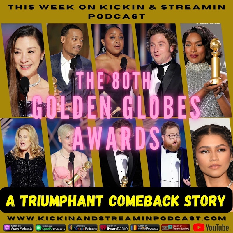 The 80th Golden Globes Awards: A Triumphant Comeback Story of An Embattled