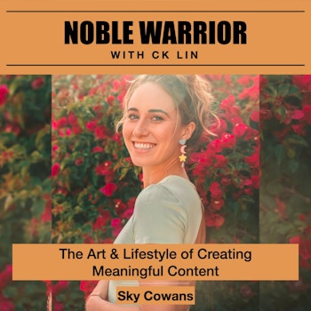 161 Sky Cowans: The Art & Lifestyle of Creating Meaningful Content