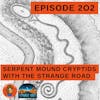 Serpent Mound Cryptids and Alternative History: A Swapcast with The Strange Road