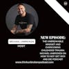 The Unbreakable Mindset and Overcoming Childhood Trauma: Michael Unbroken on How To Not Get Sick And Die Podcast