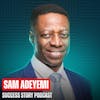 Sam Adeyemi - Global Speaker & Strategic Leadership Expert | Have We Lost God?