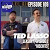 Episode 109: TED LASSO S01E02 