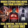 Cujo (1983) vs. Christine (1983) vs. The Dead Zone (1983): Part 2