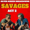 Savages Movie Review (2012), ACT 2