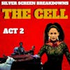The Cell Movie Review (2000), ACT 2