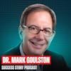 Dr. Mark Goulston - Dying Expert, International Keynote Speaker & Author | Live Well, Die Well