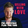 Pre-Christmas Plan: Ying Yang