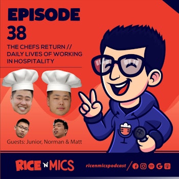 38 - The Chefs Return // Daily Lives of Working in Hospitality