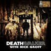 Death Walker w/ Nick Groff | 322