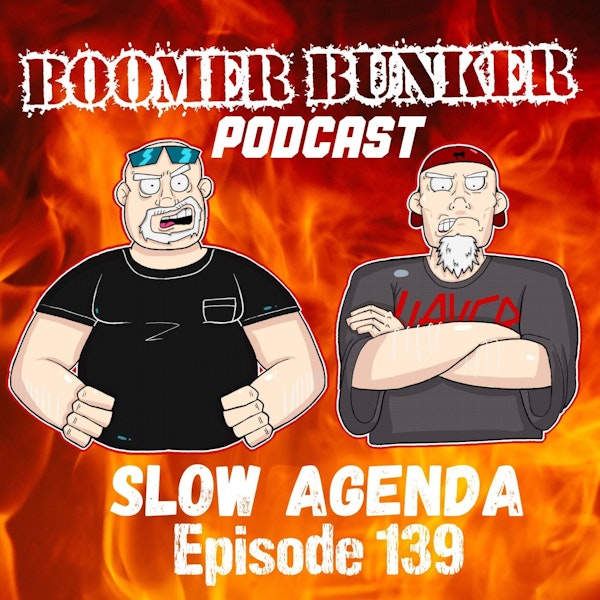 Slow Agenda | Episode 139