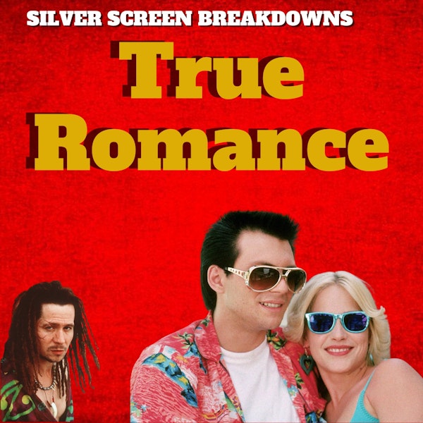 True Romance (1993) Film Breakdown