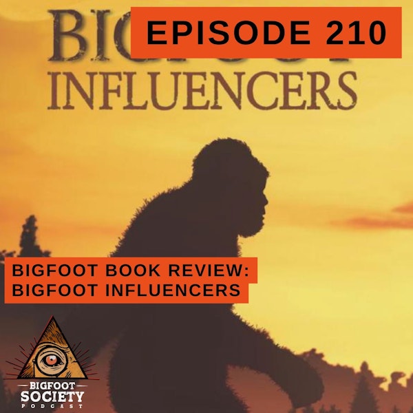 Bigfoot Book Review: Bigfoot Influencers, Volume 1 by Tim Halloran