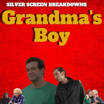 Grandma's Boy (2006) Film Breakdown