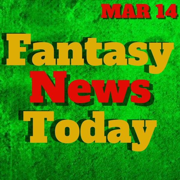 Fantasy Football News Today LIVE | Tuesday March 14th 2023