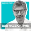 Bob Raleigh Ph.D., Founder of PathSight Predictive Science | The Search For 'Why' & Predicting Behaviour