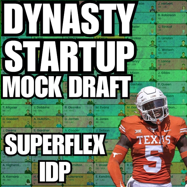 Updated Dynasty Mock Draft SUPERFLEX IDP