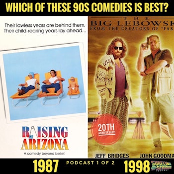Raising Arizona (1987) vs. The Big Lebowski (1998): Part 1