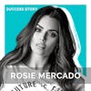 Rosie Mercado, Model & TV Star | Body Positivity, Mental Health & Entrepreneurship